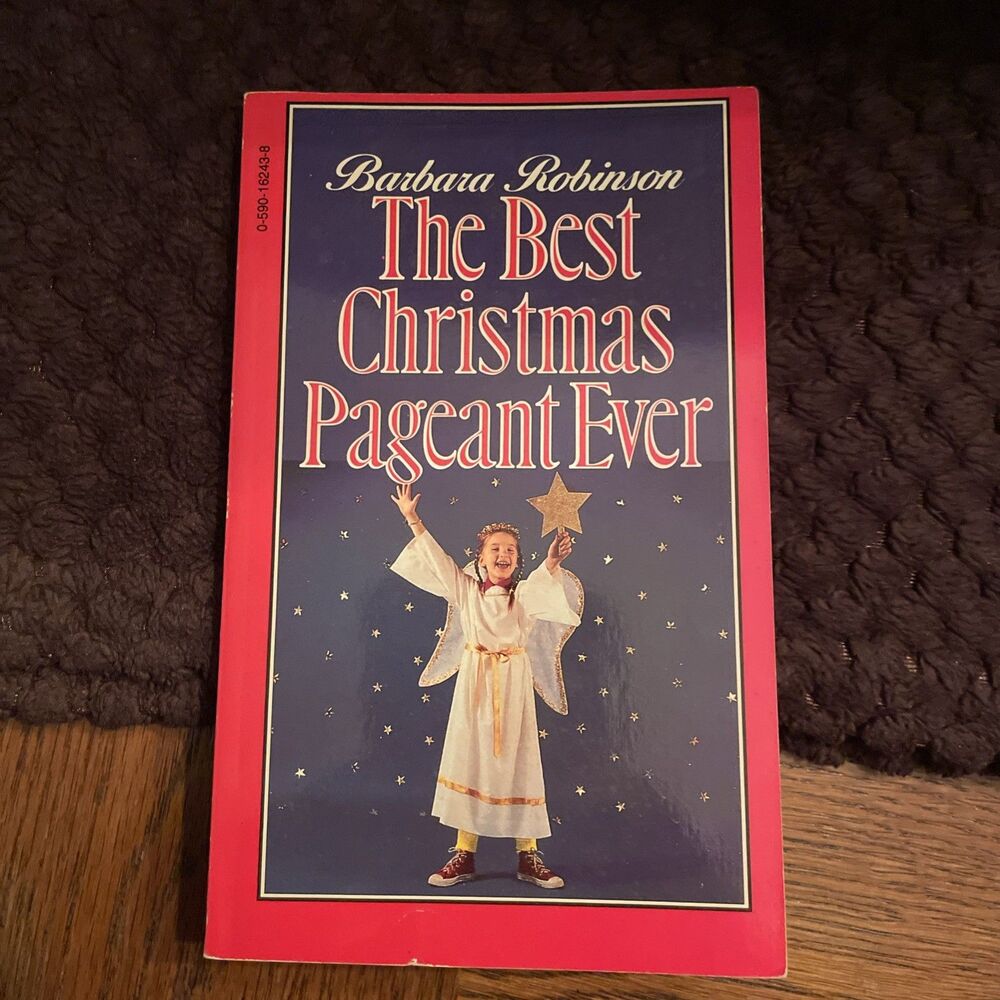 The Best Christmas Pageant Ever - 1972 Paperback Barbara Robinson 0590162438